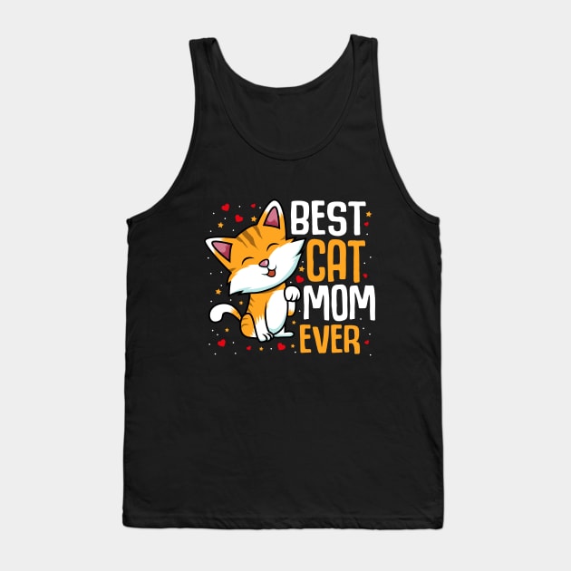 Best Cat Mom Ever Tank Top by fizzyllama